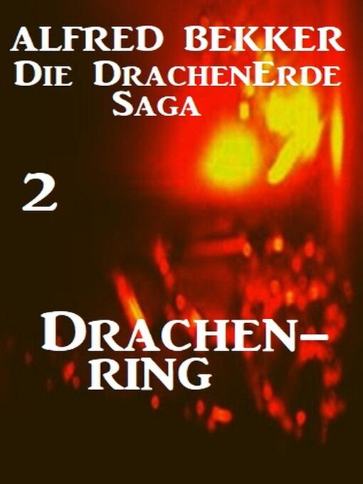 Title details for Die Drachenerde Saga 2 by Alfred Bekker - Available